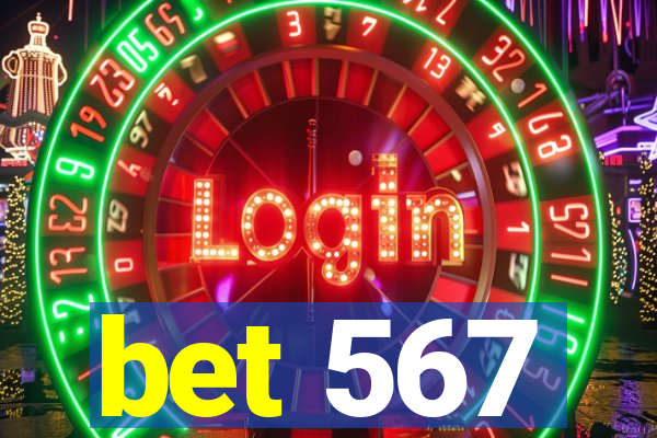 bet 567